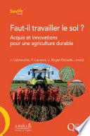 Faut-il travailler le sol ?