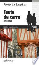 Faute de Carre à Vannes