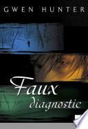 Faux diagnostic (Harlequin Mira)