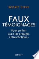Faux témoignages