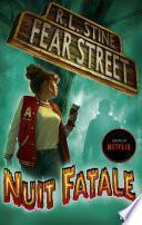 Fear Street - tome 2 : La forêt des ténèbres