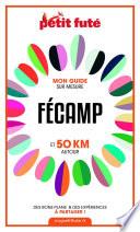 FÉCAMP ET 50 KM AUTOUR 2021 Carnet Petit Futé