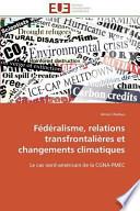 Fédéralisme, relations transfrontalières et changements climatiques