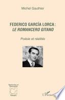 Federico García Lorca : le romancero gitano