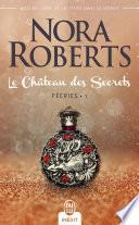 Féeries (Tome 1) - Le Château des Secrets