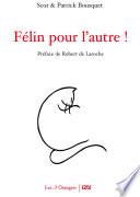 Félin pour l'autre