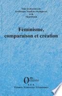 Féminisme, comparaison et création