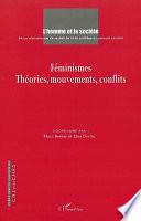 Féminismes, théories, mouvements, conflits
