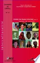 Femme en Francophonie (Volume 2)