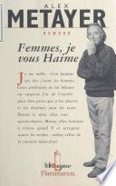 Femme, je vous Haime