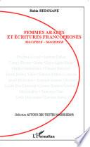 Femmes arabes et écritures francophones