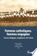 Femmes catholiques, femmes engagées