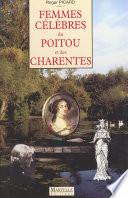 Femmes célèbres du Poitou et des Charentes