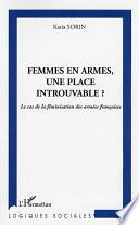 Femmes en armes, une place introuvable?