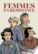 Femmes en résistance (L'intégrale)
