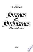 Femmes et féminismes