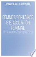 Femmes fontaines éjaculation féminine