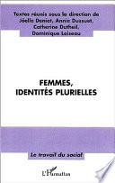 Femmes, identités plurielles