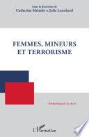 Femmes, mineurs et terrorisme