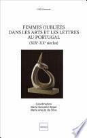 Femmes oubliées dans les arts et les lettres au Portugal (XIXe-XXe siècles)
