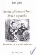 Femmes politiques au Maroc d'hier à aujourd'hui