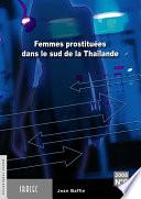 Femmes prostituées dans la région du sud de la Thaïlande