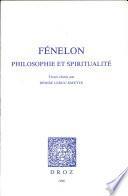 Fénelon, philosophie et spiritualité