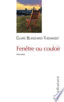 Fenêtre ou couloir