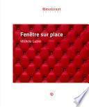 Fenêtre sur place