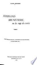Ferdinand Brunetière, ou la rage de croire