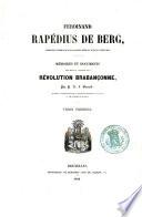 Ferdinand Rapédius de Berg : mémoires et documents pour servir à l'histoire de la révolution brabançonne