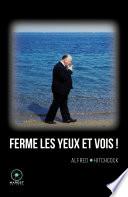 Ferme les yeux et vois !