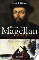 Fernand de Magellan, l'inventeur du monde