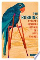 Féroces infirmes retour des pays chauds