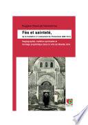 Fès et sainteté, de la fondation à l’avènement du Protectorat (808-1912)