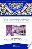 Fès intemporelle