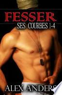 Fesser Ses Courbes 1-4
