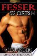 Fesser Ses Courbes 1-4 Une Anthologie