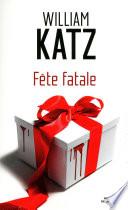 Fête fatale