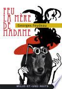 Feu la mère de Madame