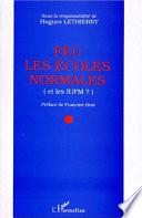 Feu les écoles normales
