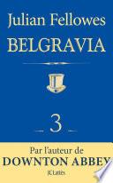 Feuilleton Belgravia épisode 3