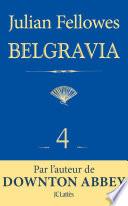 Feuilleton Belgravia épisode 4