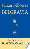 Feuilleton Belgravia épisode 6