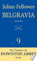 Feuilleton Belgravia épisode 9