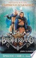 Feuilleton Brotherband 1 - Episode 1 sur 4