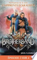 Feuilleton Brotherband 1 - Episode 2 sur 4