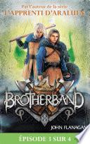 Feuilleton Brotherband 1 - Episode 3 sur 4