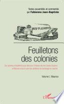Feuilletons des colonies (Volume I), Maurice