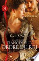 Fiancés sur ordre du roi